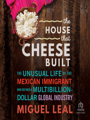 cover image of The House that Cheese Built